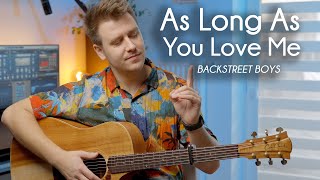 As Long As You Love Me - Backstreet Boys - Fingerstyle Guitar Cover (TAB)