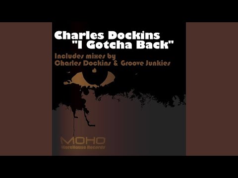 I Gotcha Back (Groove Junkies Edit)