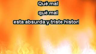 Video thumbnail of "YA NO HAY FORMA DE PEDIR PERDON KARAOKE MAX"