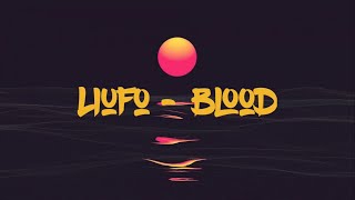 LIUFO - Blood