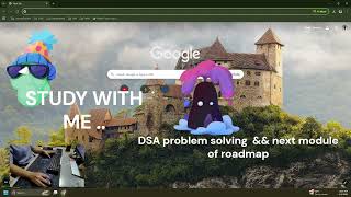 STUDY WITH ME || DSA problem solving and next module of roadmap.