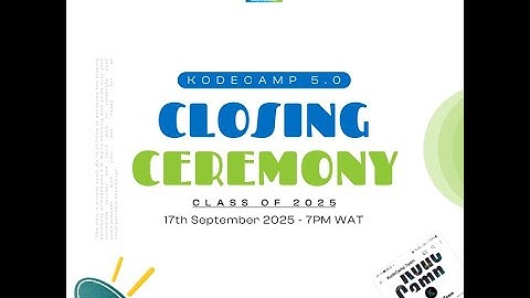 KODECAMP 5.0 CLOSING CEREMONY