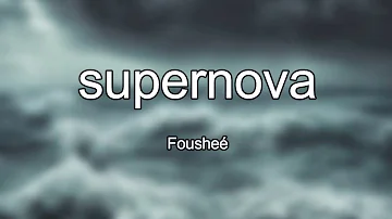 Lyrics: Fousheé - supernova