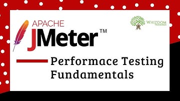 Performace Testing Fundamentals with JMeter