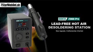QUICK 2008 Pro Hot Air Rework Station Lead-Free Hot Air Desoldering Station New Upgrade, Craftsmansh