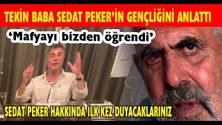 Sedat Peker Mafyayi Bi̇zden Öğrendi̇ Teki̇n Baba Anlatiyor