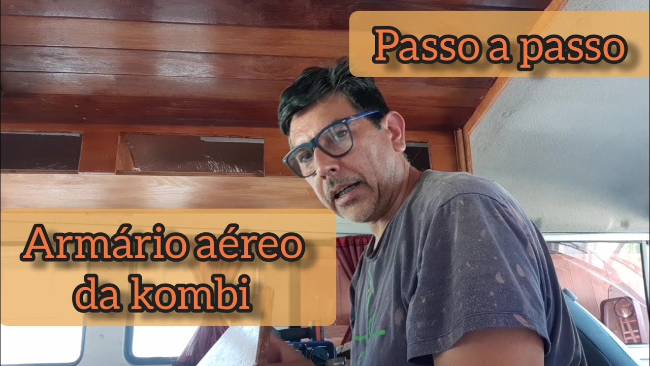 Passo a passo Armário aéreo da kombi com medidas. Tp 01 Ep. 60