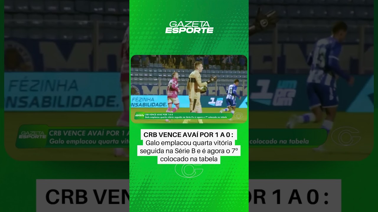 CRB vence Avaí por 1 a 0 - 12/08/2026