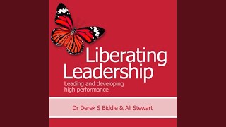 Chapter Two: Underlying Attitudes and Beliefs for Success (5 of 24) - Liberating Leadership - Ali Stewart & Dr Derek S. Biddle