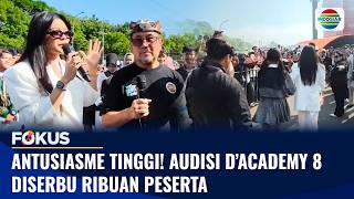Download lagu Antusiasme Tinggi! Audisi D’Academy 8 Diserbu Ribuan Peserta | Fokus
