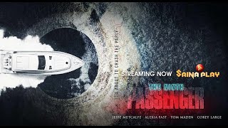 The Ninth Passenger Now Streaming on Saina Play | Corey Large | Jesse Metcalfe | Alexia Fast