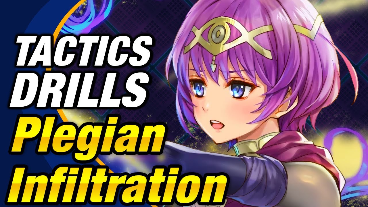 Fire Emblem Heroes - Tactics Drills: Skill Studies 107: Plegian Infiltration [FEH]