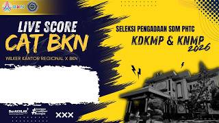 9 MEI 2026 - LIVE SCORE PENGADAAN SDM PHTC KDKMP dan KNMP TILOK MANDIRI MATARAM