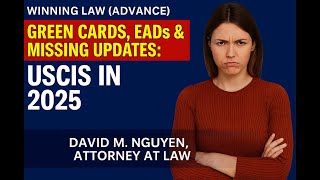 USCIS Immigration Updates 2025 | Green Cards & EAD Delays Explained (www.lawofficehouston.com)