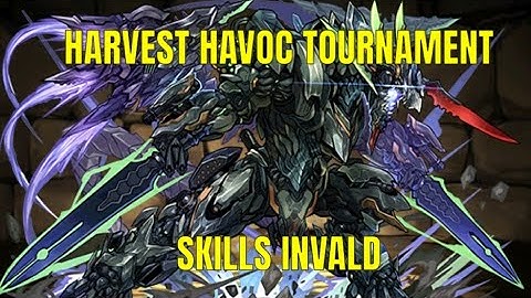 [PAD] Harvest Havoc Tournament, Skills Invalid - 267,690