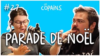 Parade de Noël | Les Copains Ep.28