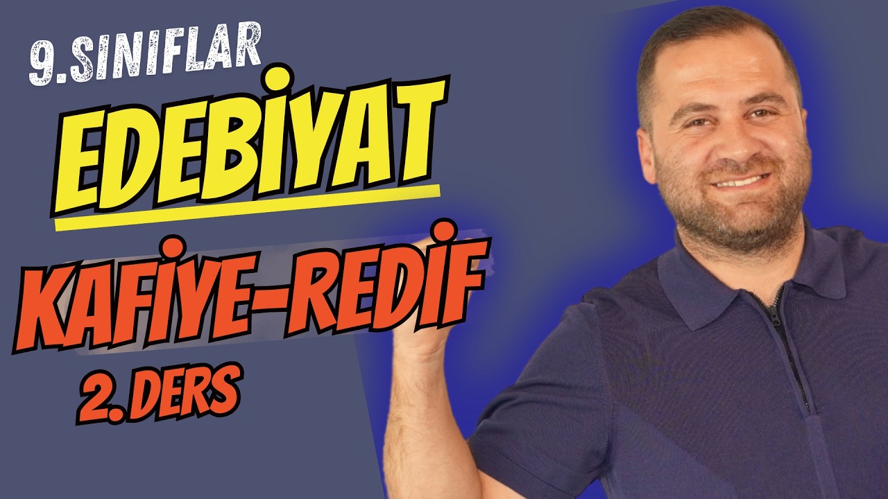9. Sınıf EDEBİYAT 3. TEMA REDİF KAFİYE