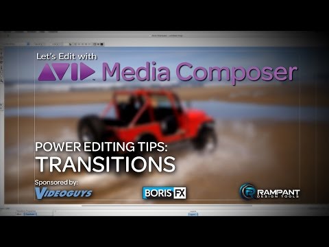 Let's Edit with Media Composer - Power Editing Tips - Transitions 1