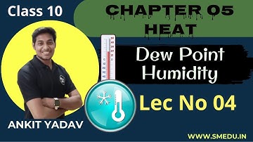 04 Dew point and Humidity | Chapter 05 Heat | Maharashtra State Board