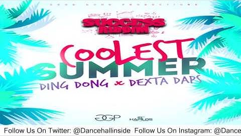 Ding Dong Ft. Dexta Daps - Coolest Summer (Raw) - June 2016