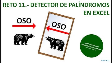 Reto 11 (enunciado).- Detector de palíndromos