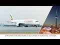 ETHIOPIAN AIRLINES AIRBUS 350 LAUNCH IN TORONTO, CANADA
