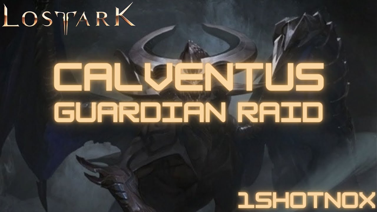 Calventus Guardian Raid | Lost Ark
