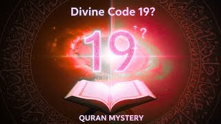 Number 19 in the Quran – Divine Code or Coincidence Quran Motiv