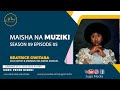 MAISHA NA MUZIKI S09EP05 Na Beatrice Gwitaba Solo Artist Mwimbaji Wa Kwaya Katoliki Tanzania 