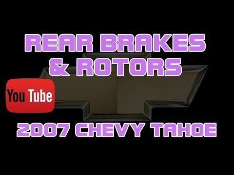 ⭐ 2007 Chevy Tahoe - Rear Brakes And Rotors - YouTube