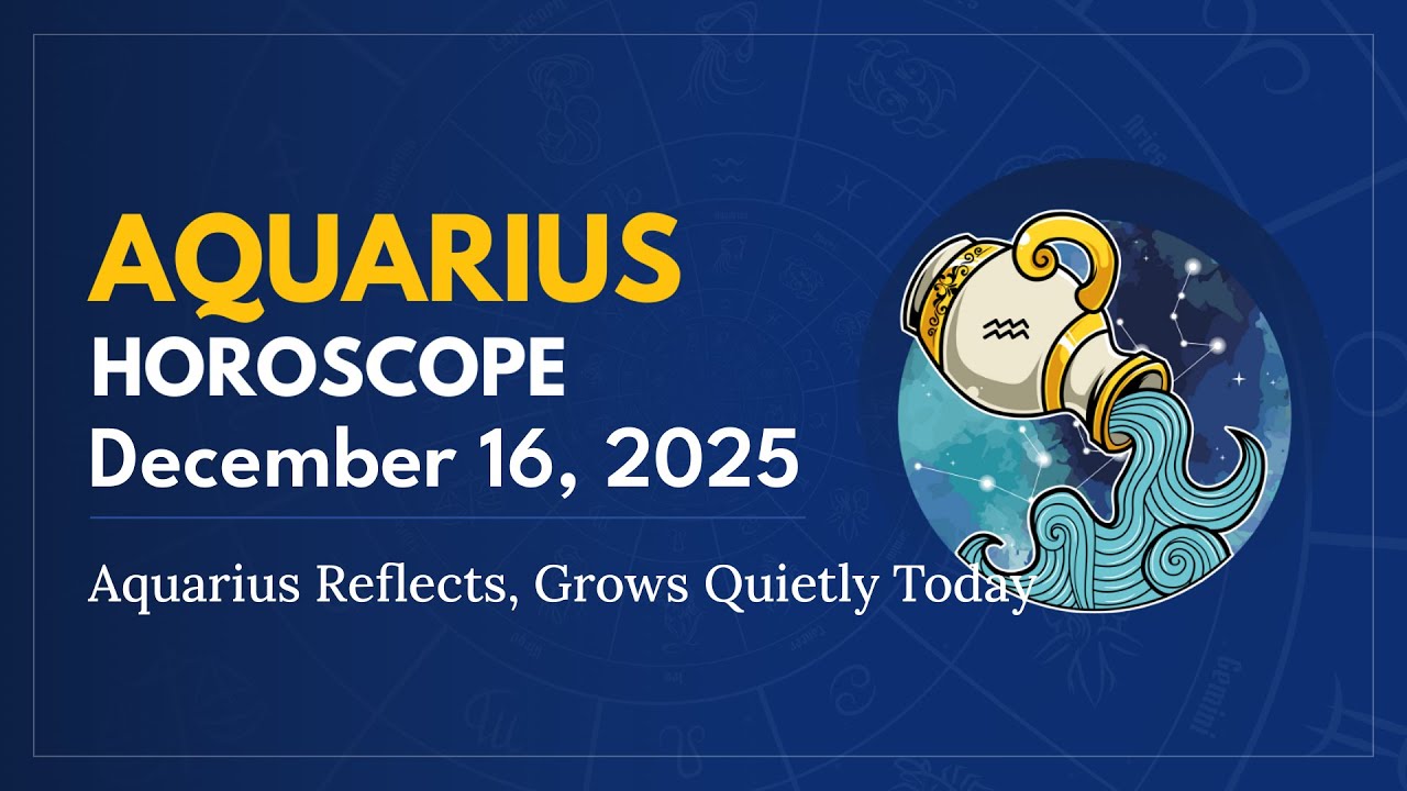 Daily AQUARIUS Horoscope (December 16, 2025) ♒️ 🌟 Aquarius Reflects, Grows Quietly Today