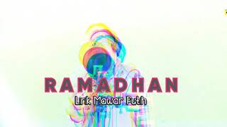 RAMADHAN - LIRIK MAWAR PUTIH ADIBAL ( COVER BANG ZAY )