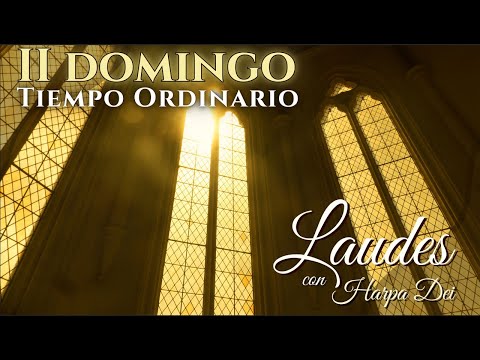 Laudes del II Domingo del tiempo ordinario