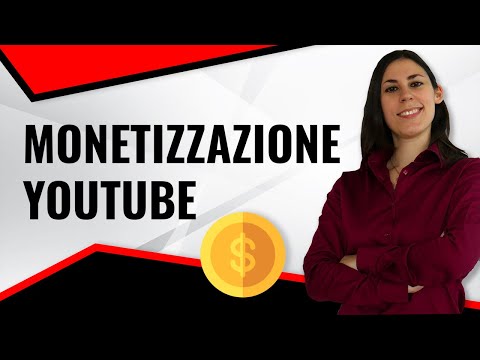 Video: Come Abilitare La Monetizzazione Di YouTube Nel