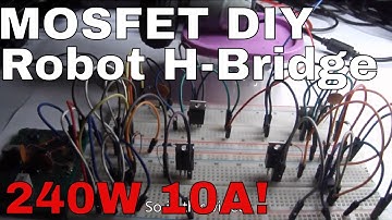 H Bridge for Medium Robots 240W 10A | DIY H Bridge Circuit