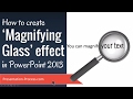 How to create Magnifying Glass Effect in PowerPoint