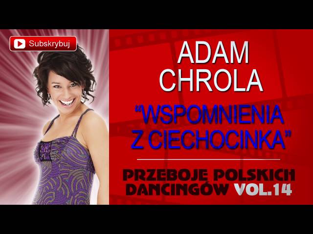 ADAM CHROLA - Wspomnienia z Ciechocinka