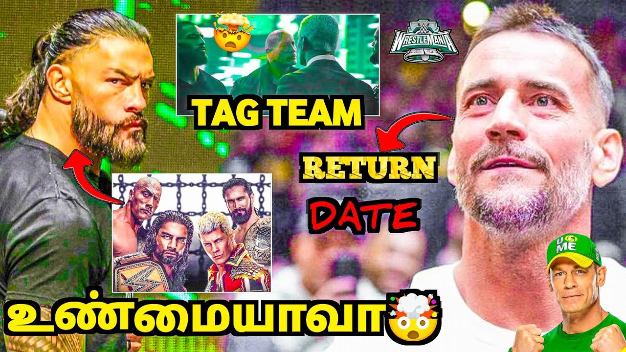 roman-rock-vs-cody-seth-tag-team-match-cm-punk-return-date-in-tamil