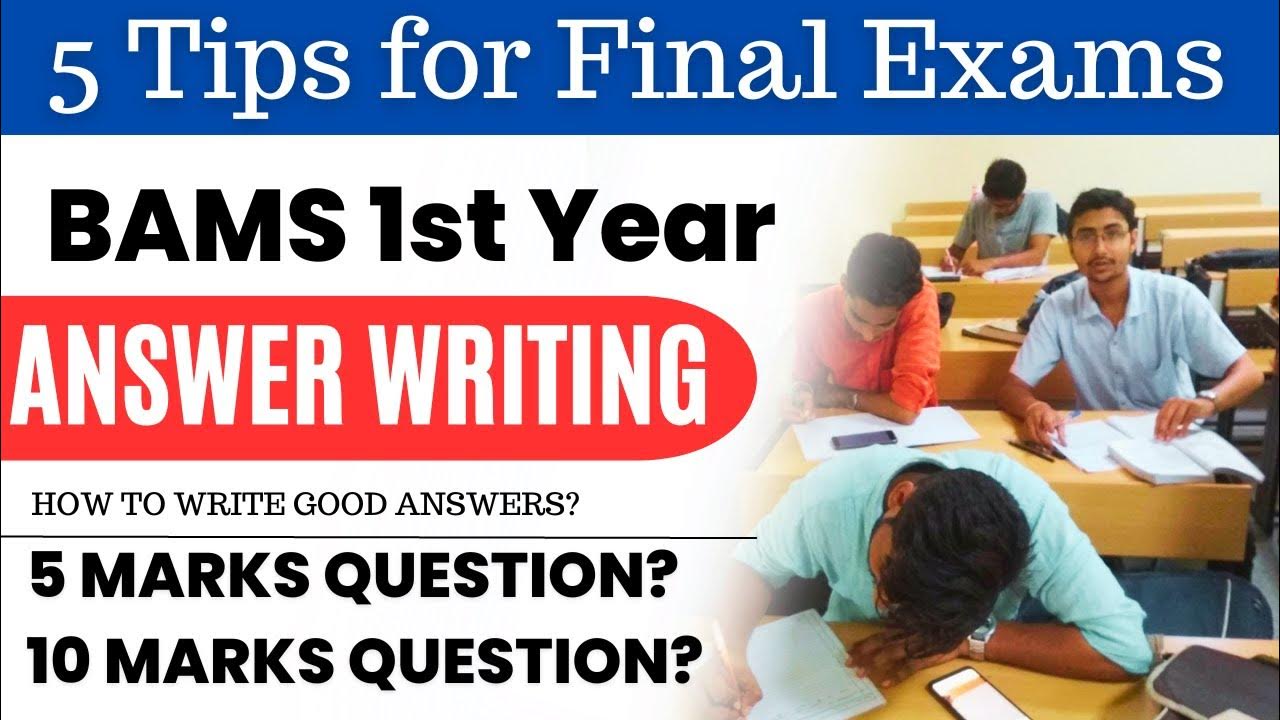 How to Write Answers That Will Impress Your Examiners for BAMS 1st Year