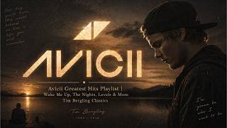 Best Of Avicii The Ultimate Essential Collection Greatest Hits 2026