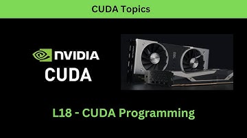 L18 CUDA Topics #cuda #nvidiagpus #gpucomputing