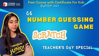 6. Number Guessing Game | Scratch | Teacher's Day Special | CBJr