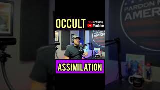 Occult Assimilation