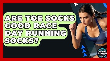 Are Toe Socks Good Race Day Running Socks? - Running Beyond Limits
