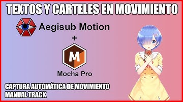 Como hacer subtitulos en movimiento con Aegisub Motion y Mocha Pro | Tutorial Aegisub en Español