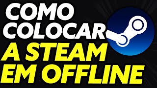 Como Colocar a Steam em Modo Offline (Muito Fácil!)