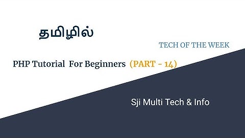 Loops in PHP. PART - 14 | PHP Loops in tamil | Php tutorial for beginners full | php in tamil
