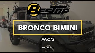 FAQ on Bestop's Bronco Bimini