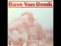 Dave van Ronk - Old Blue