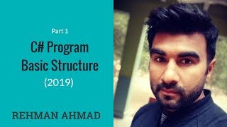 Full Part 1 - Basic Structure of A C# Program - c# tutorial for beginners in urdu/Hindi News